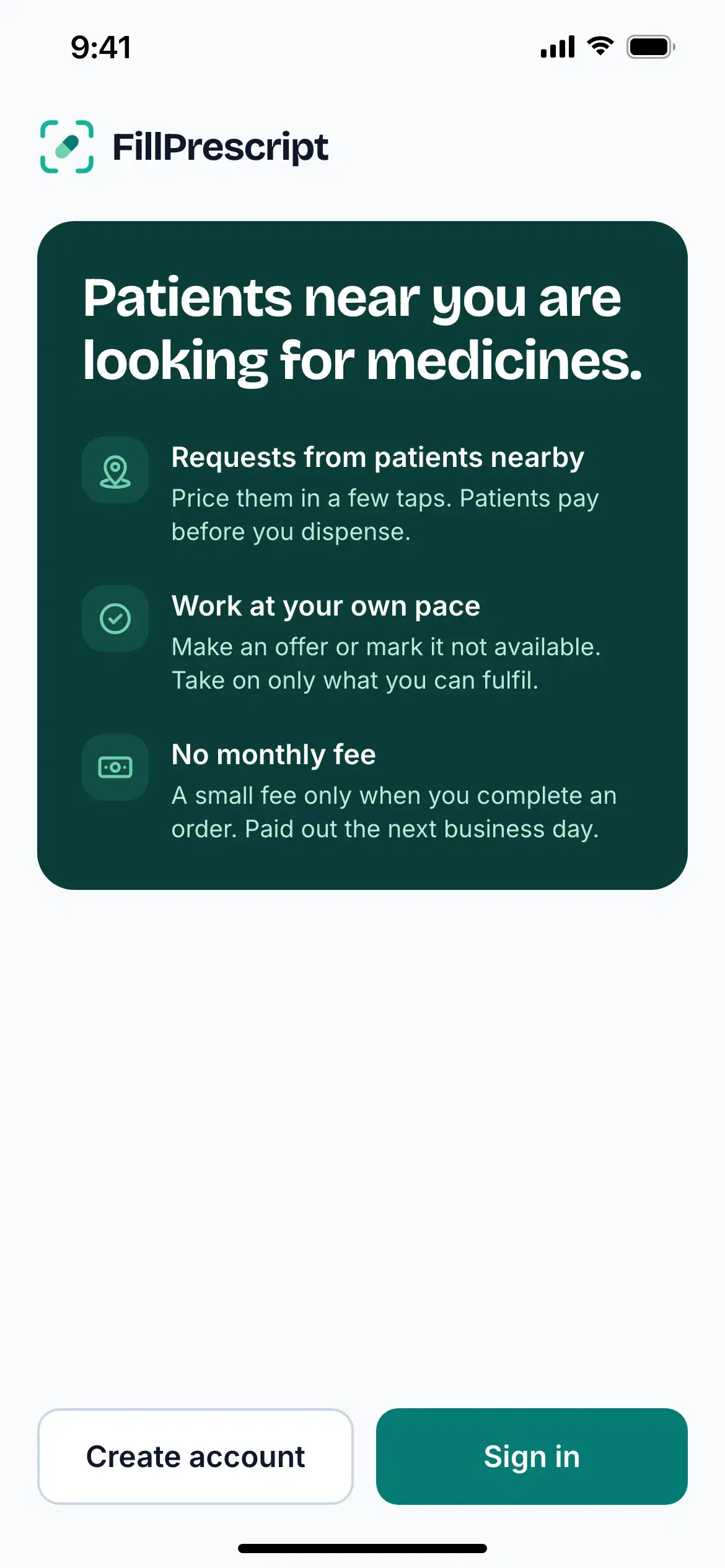 The FillPrescript welcome screen: requests from patients nearby, work at your own pace, and no monthly fee, with buttons to create an account or sign in.